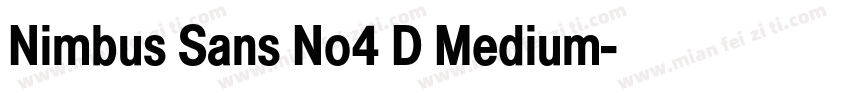 Nimbus Sans No4 D Medium字体转换